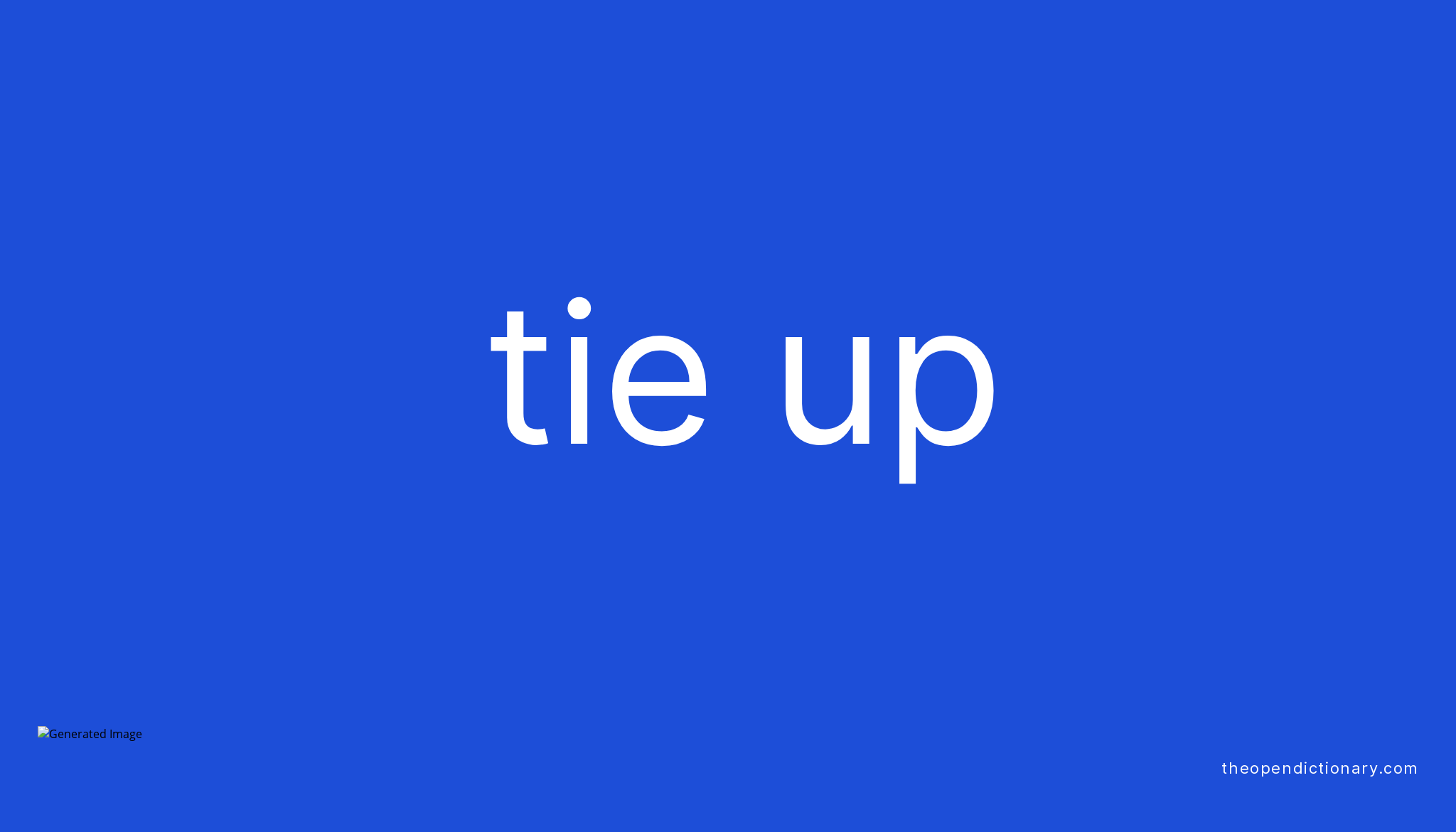 Tie Up 